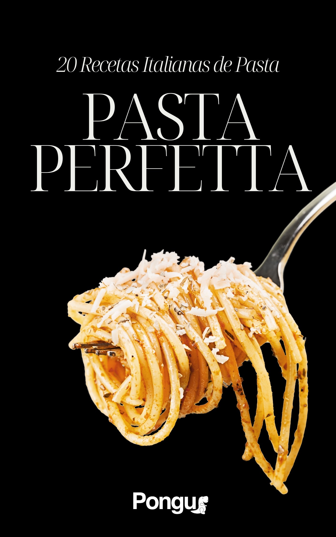 Pasta Perfetta - 20 Recetas Italianas