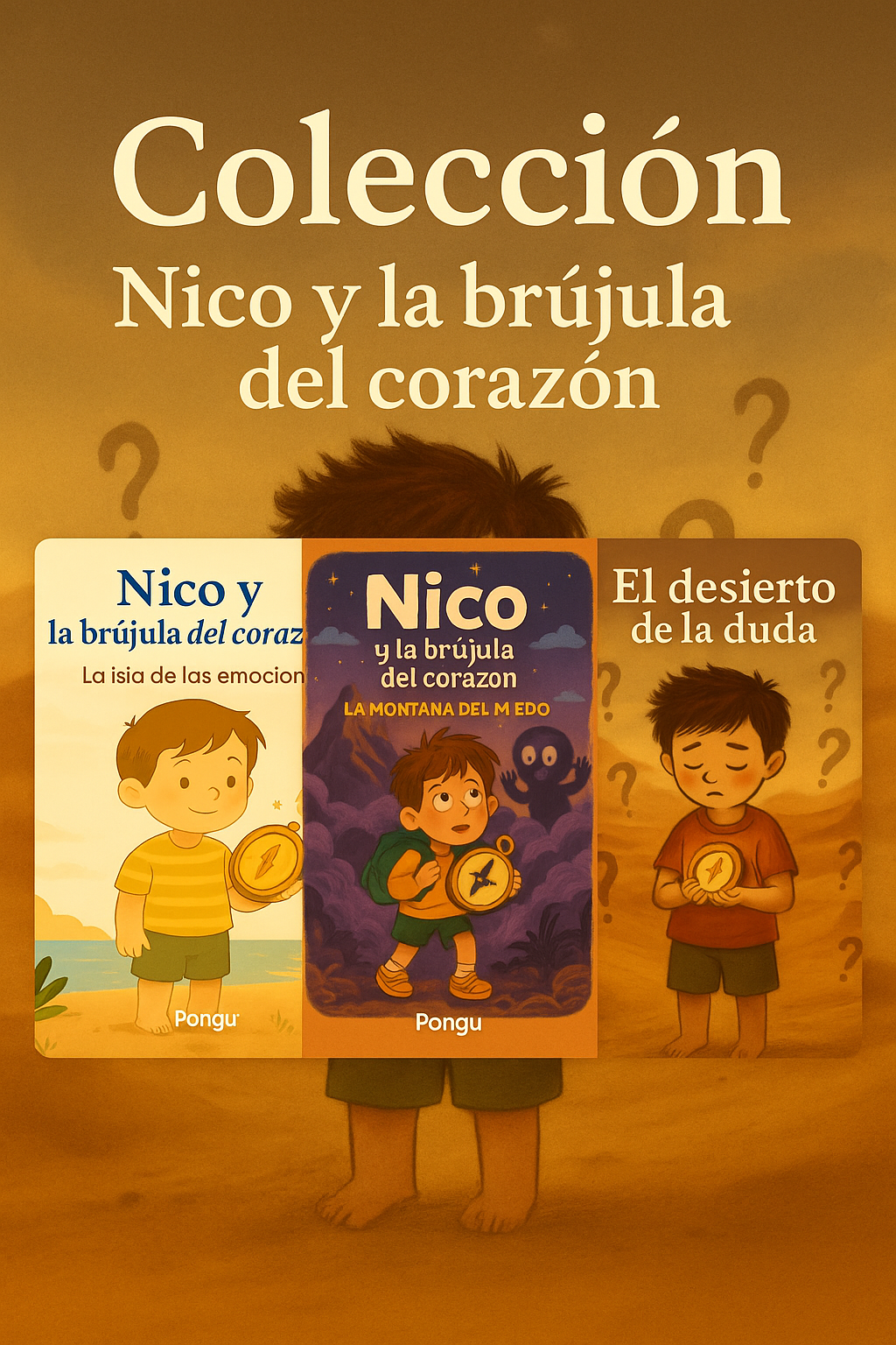 Colección Nico y la Brújula del Corazón